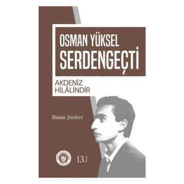 AKDENIZ HILALINDIR - OSMAN YÜKSEL SERDENGEÇTİ