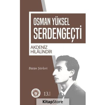 AKDENIZ HILALINDIR - OSMAN YÜKSEL SERDENGEÇTİ