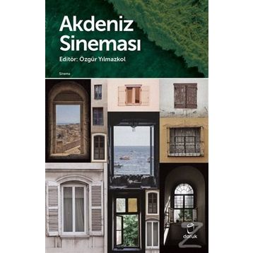 Akdeniz Sineması - Özgür Yılmazkol