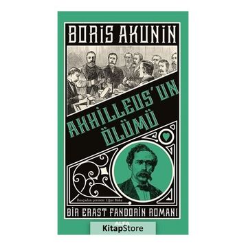Akhilleus'un Ölümü Bir Erast Fandorin Romanı Boris Akunin Alfa Yayıncılık
