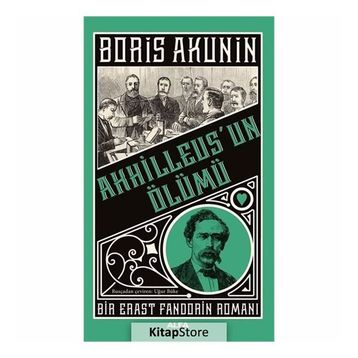 Akhilleus'un Ölümü Bir Erast Fandorin Romanı Boris Akunin Alfa Yayıncılık