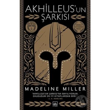Akhilleus'un Şarkısı - Madeline Miller