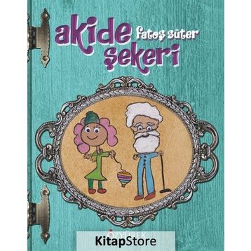 Akide Şekeri - Fatoş Süter