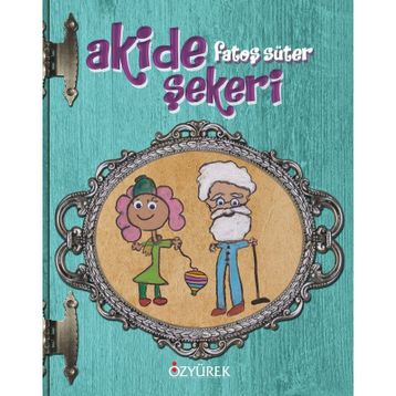 Akide Şekeri - Fatoş Süter
