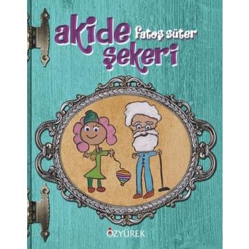 Akide Şekeri - Fatoş Süter