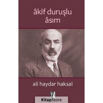 Akif Duruşlu Asım - Ali Haydar Haksal
