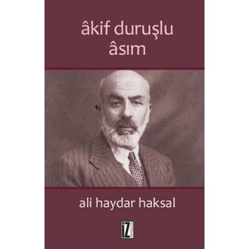 Akif Duruşlu Asım - Ali Haydar Haksal