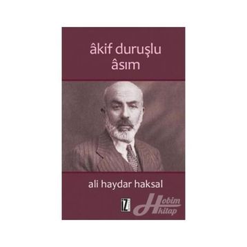 Akif Duruşlu Asım - Ali Haydar Haksal