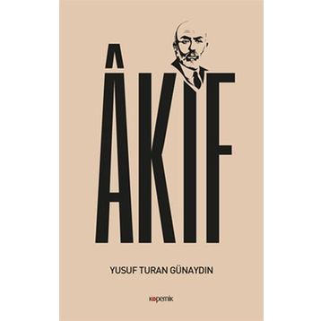 Akif - Yusuf Turan Günaydın