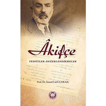 Akifçe - Prof. Dr. İ. Lütfi Çakan