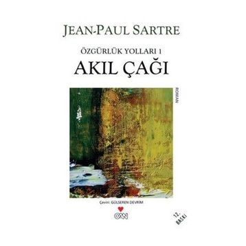 AKIL ÇAĞI - JEAN PAUL SARTRE