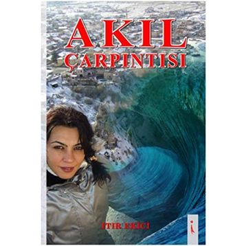 Akıl Çarpıntısı / Itır Ekici