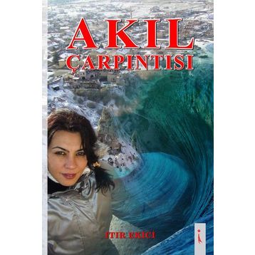 Akıl Çarpıntısı / Itır Ekici