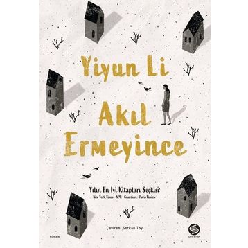 Akıl Ermeyince - Yiyun Li