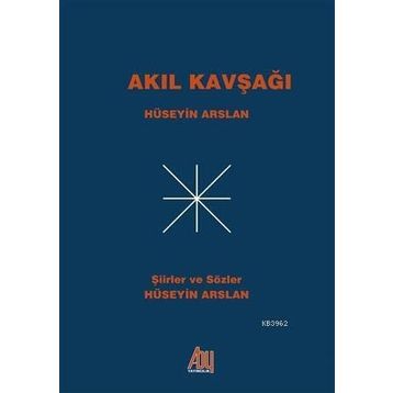 Akıl Kavşağı - Hüseyin Arslan