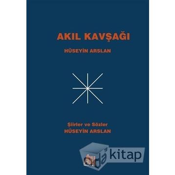 Akıl Kavşağı - Hüseyin Arslan
