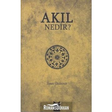 AKIL NEDIR? - İHSAN ÖZDEMIR