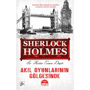 AKIL OYUNLARININ GÖLGESİNDE - ARTHUR CONAN DOYLE