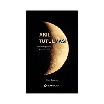 Akıl Tutulması - Birgül Ayman Güler