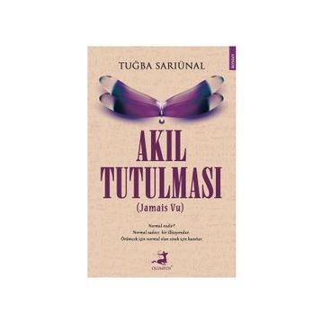 AKIL TUTULMASI - İLHAN BAŞARAN