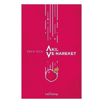 Akıl ve Hareket-Babil Kitap Yayıncılık