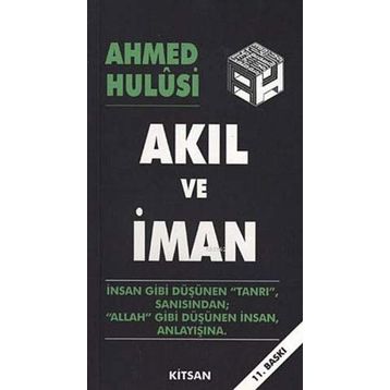 AKIL VE İMAN - AHMED HULUSI