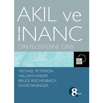 Akıl ve İnanç Din Felsefesine Giriş - Kolektif
