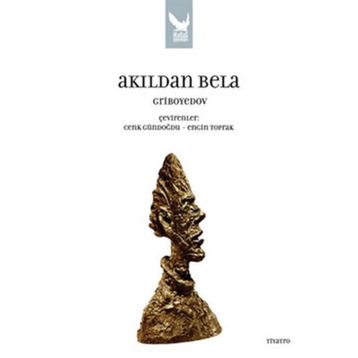 AKILDAN BELA - A. SERGEYEVİÇ GRIBOYEDOV