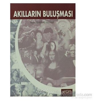 AKILLARIN BULUŞMASI - NALAN MANYASLI ALAKENT