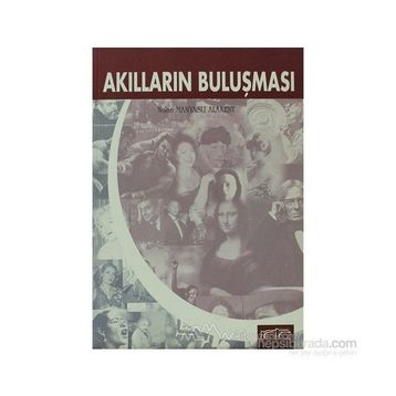 AKILLARIN BULUŞMASI - NALAN MANYASLI ALAKENT