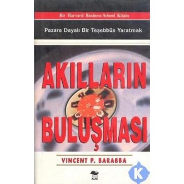 Akılların Buluşması - Vincent P. Barabba