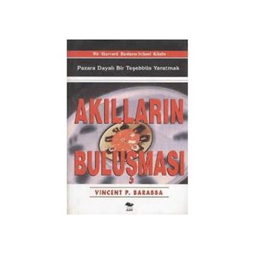 Akılların Buluşması - Vincent P. Barabba