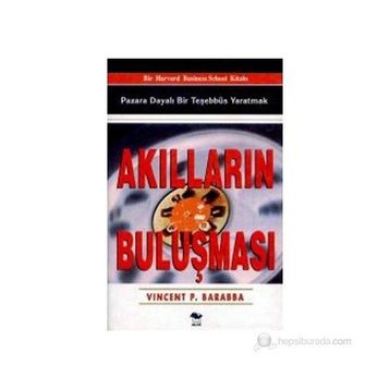 Akılların Buluşması - Vincent P. Barabba