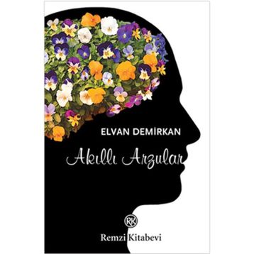 Akıllı Arzular - Elvan Demirkan