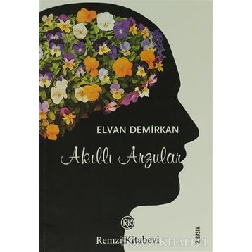 Akıllı Arzular - Elvan Demirkan