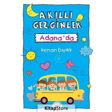 Akıllı Gezginler Adana'da - Kenan Bıyıklı