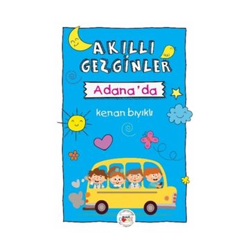 Akıllı Gezginler Adana'da - Kenan Bıyıklı