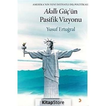 Akıllı Güç’ün Pasifik Vizyonu - Yusuf Ertuğral