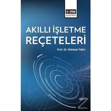 Akıllı İşletme Reçeteleri - Mahmut Tekin