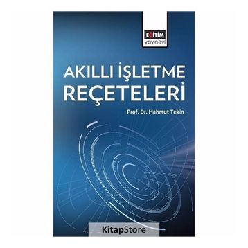 Akıllı İşletme Reçeteleri - Mahmut Tekin
