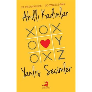 AKILLI KADINLAR YANLIŞ SEÇİMLER - CONNEL COWAN;MELVYN KINDER