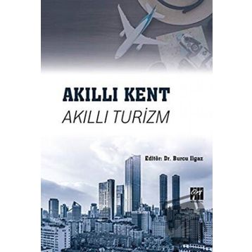 Akıllı Kent Akıllı Turizm Burcu Ilgaz