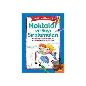 Akıllı Matematik-Noktalar ve Sayı Sıralamaları-Kolektif