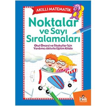 Akıllı Matematik-Noktalar ve Sayı Sıralamaları-Kolektif