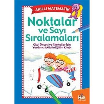 Akıllı Matematik-Noktalar ve Sayı Sıralamaları-Kolektif