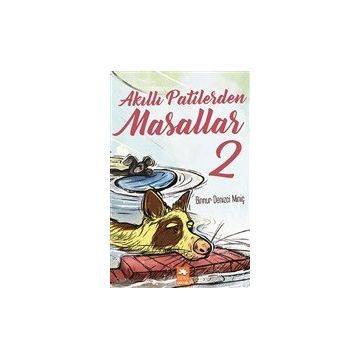 Akıllı Patilerden Masallar 2 - Binnur Denizci Miniç