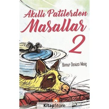 Akıllı Patilerden Masallar 2 - Binnur Denizci Miniç