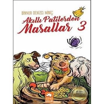Akıllı Patilerden Masallar 3 Eksik Parça Yayınları