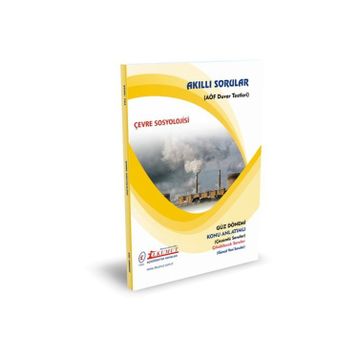 Akıllı Sorular Çevre Sosyolojisi - İlkumut Açıköğretim Yayınları