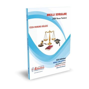 Akıllı Sorular Ceza Hukuku Bilgisi - İlkumut Açıköğretim Yayınları